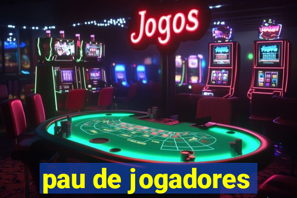 pau de jogadores
